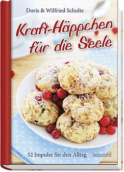 Kraft-Häppchen für die Seele