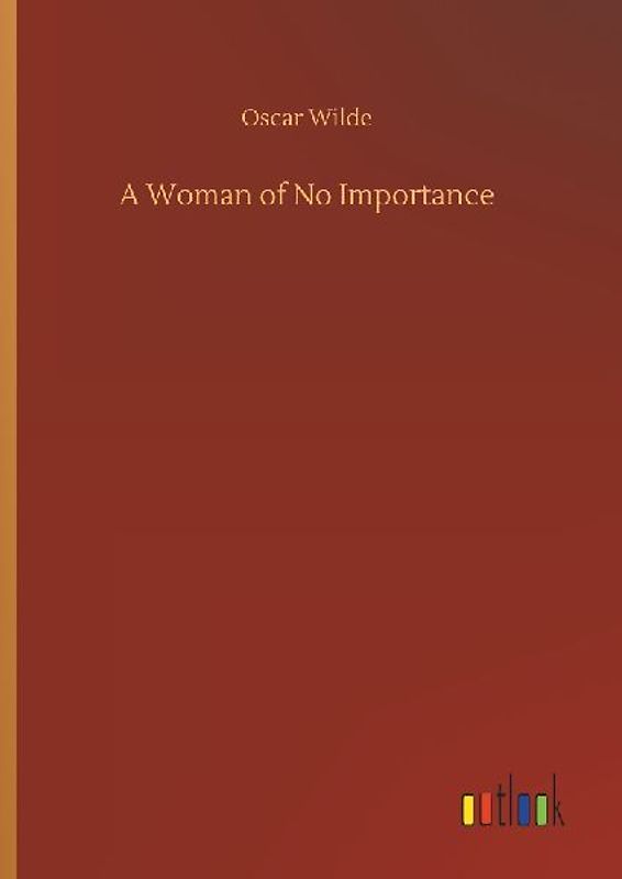 A Woman of No Importance