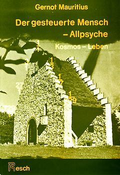 Der gesteuerte Mensch - Allpsyche