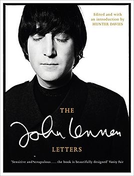 The John Lennon Letters - John Lennon & Hunter Davies [Taschenbuch]