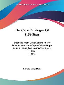 The Cape Catalogue Of 1159 Stars