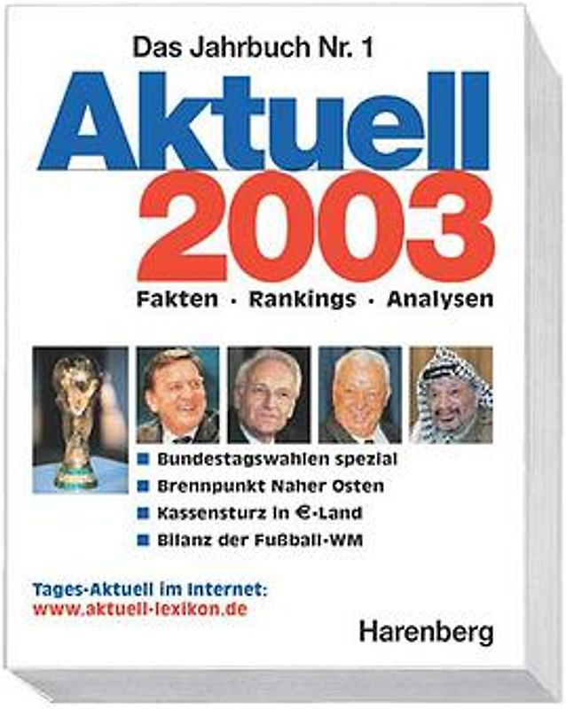 Aktuell 2003. Das Jahrbuch Nr. 1 - Fakten, Rankings, Analysen