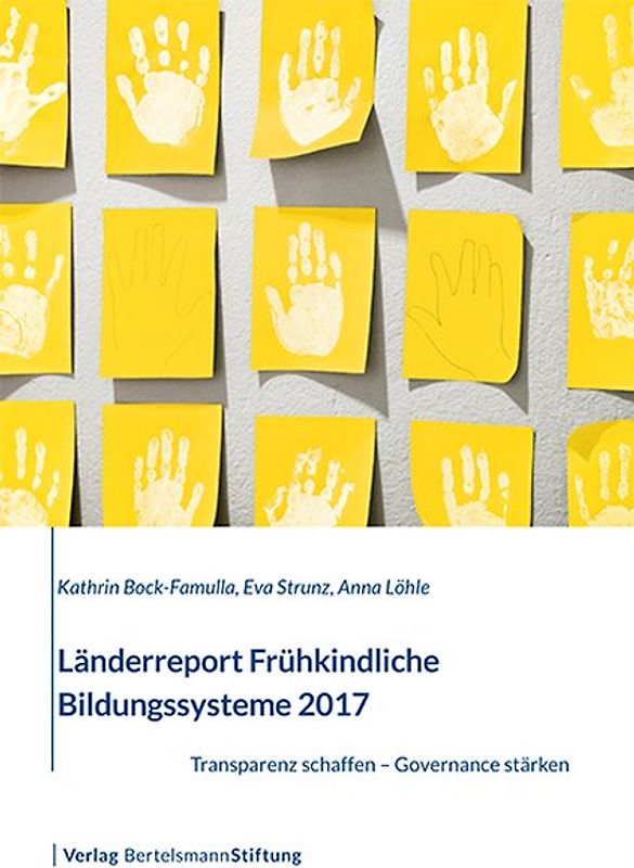 Länderreport Frühkindliche Bildungssysteme 2017