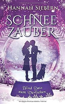 Schneezauber: Blind Date zum Verlieben