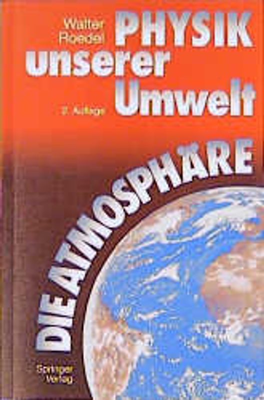 Physik unserer Umwelt: Die Atmosphäre