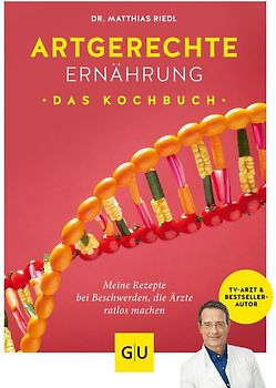Artgerechte Ernährung – Das Kochbuch
