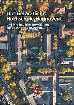 Die Tierärztliche Hochschule in Hannover