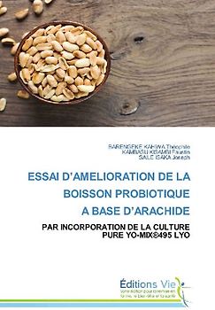 ESSAI D'AMELIORATION DE LA BOISSON PROBIOTIQUE A BASE D'ARACHIDE