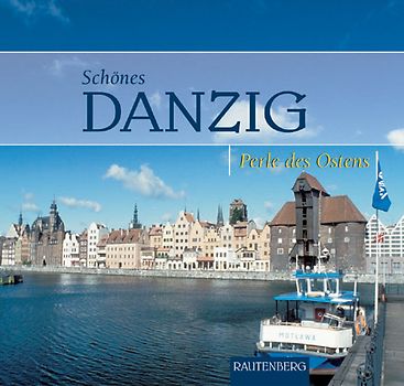 Schönes Danzig