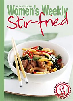 Stir-fried (The Australian Women's Weekly Minis)
