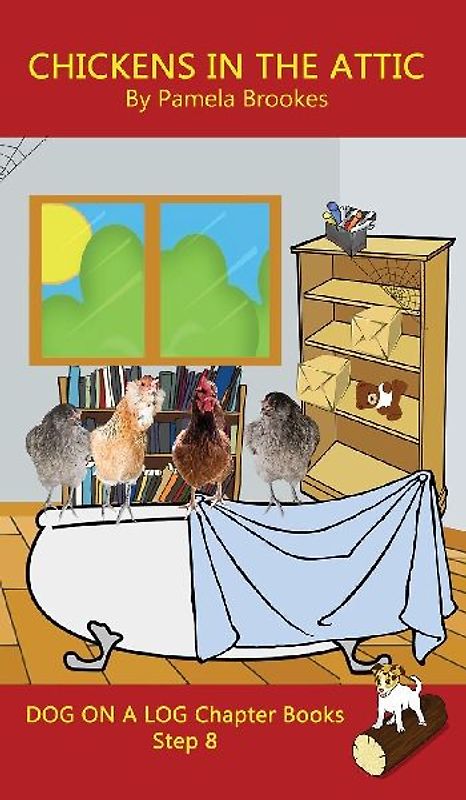 Chickens in the Attic Chapter Book
