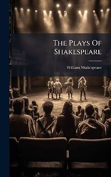 The Plays Of Shakespeare