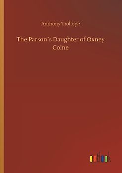 The Parson´s Daughter of Oxney Colne