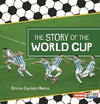 The Story of the World Cup