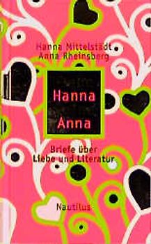 Liebe Hanna Deine Anna