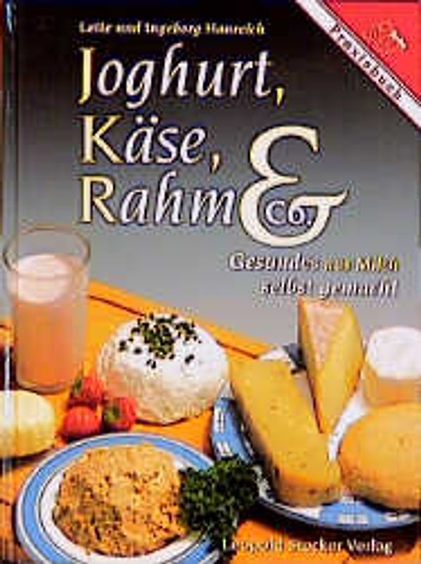 Joghurt, Käse, Rahm & Co.