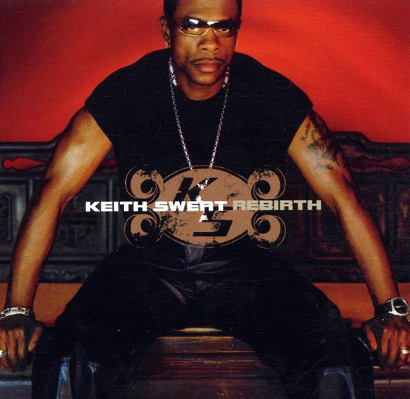 Keith Sweat - Rebirth