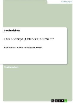 Das Konzept "Offener Unterricht"