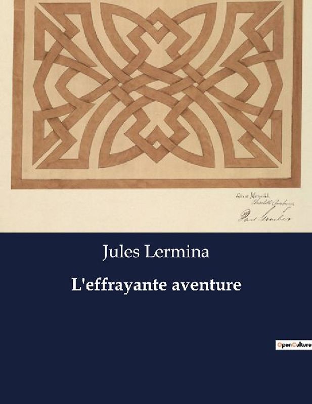 L'effrayante aventure