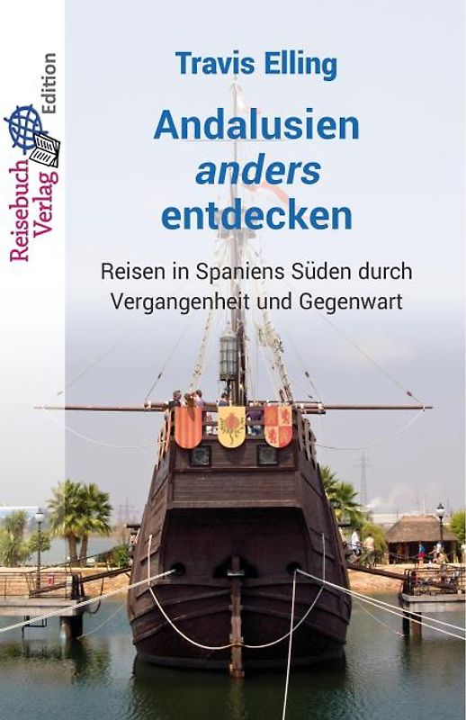 Andalusien anders entdecken