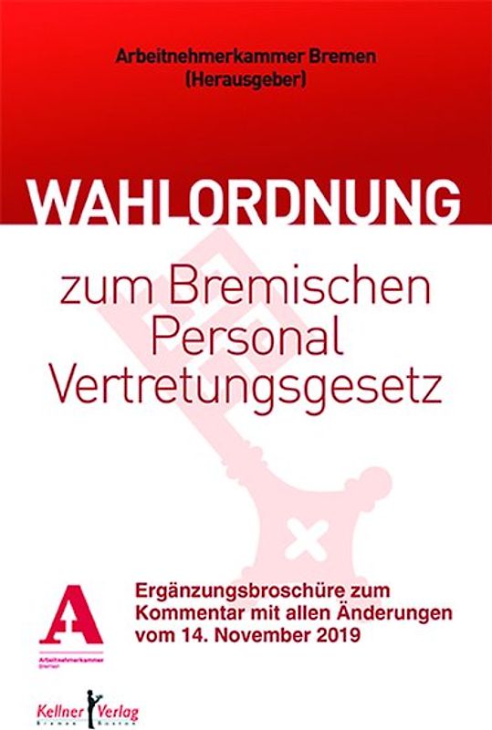 Kommentar zur Wahlordnung zum Bremischen Personalvertretungsgesetz