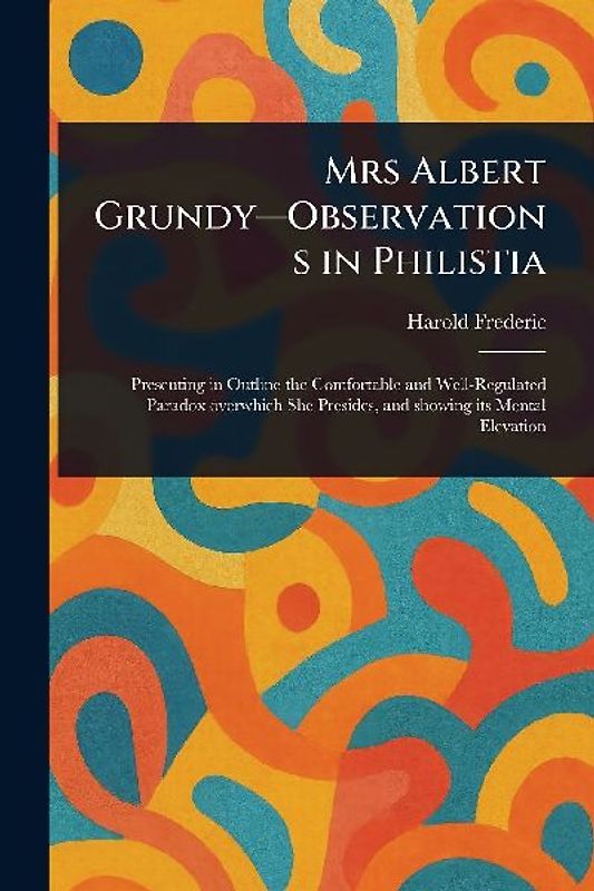 Mrs Albert Grundy-Observations in Philistia