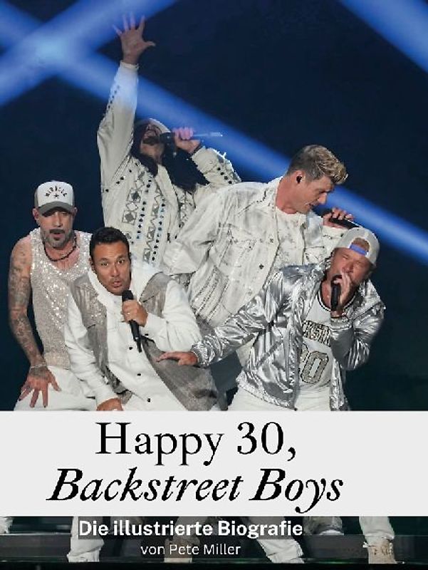 Happy 30, Backstreet Boys