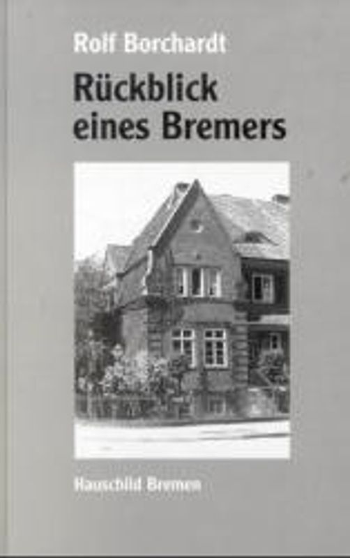 Rückblick eines Bremers