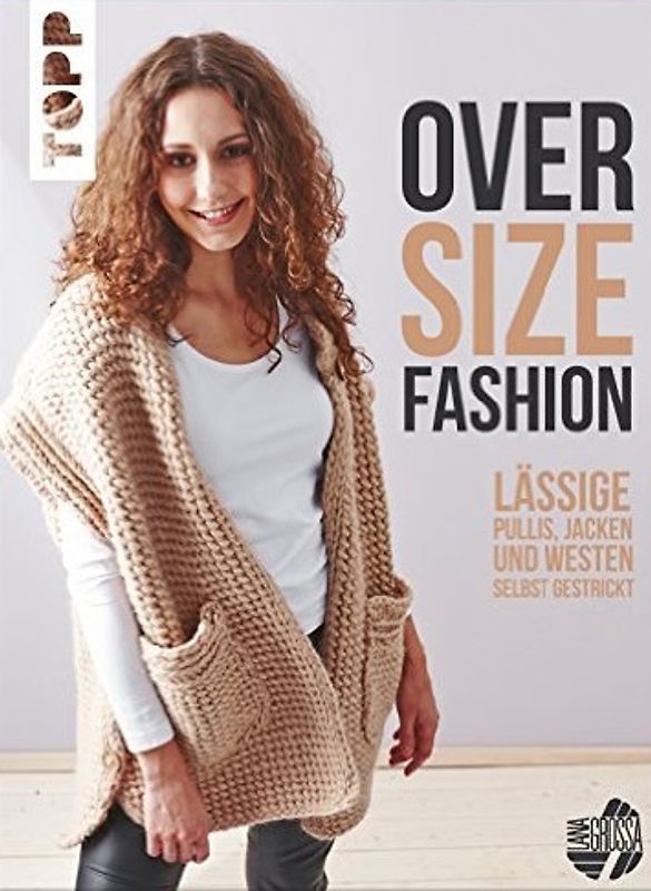 Oversize-Fashion (KREATIV.INSPIRATION.)