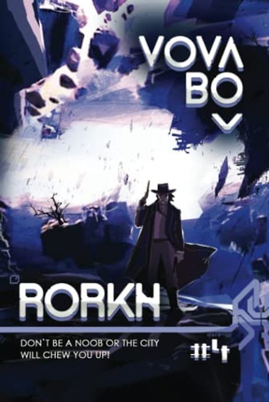 Rorkh: Book 4: LitRPG Series