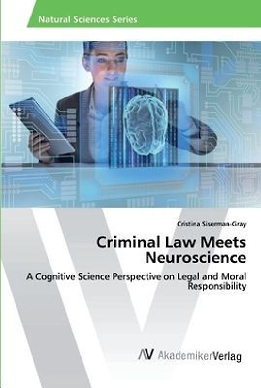 Criminal Law Meets Neuroscience
