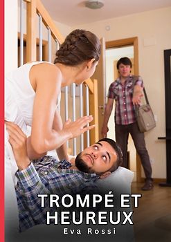 Trompé et Heureux