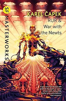 RUR & War with the Newts