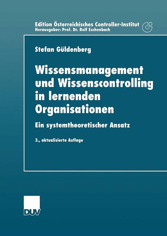 Wissensmanagement und Wissenscontrolling in lernenden Organisationen