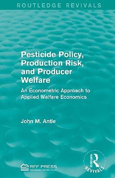 Pesticide Policy, Production Risk, and Producer Welfare