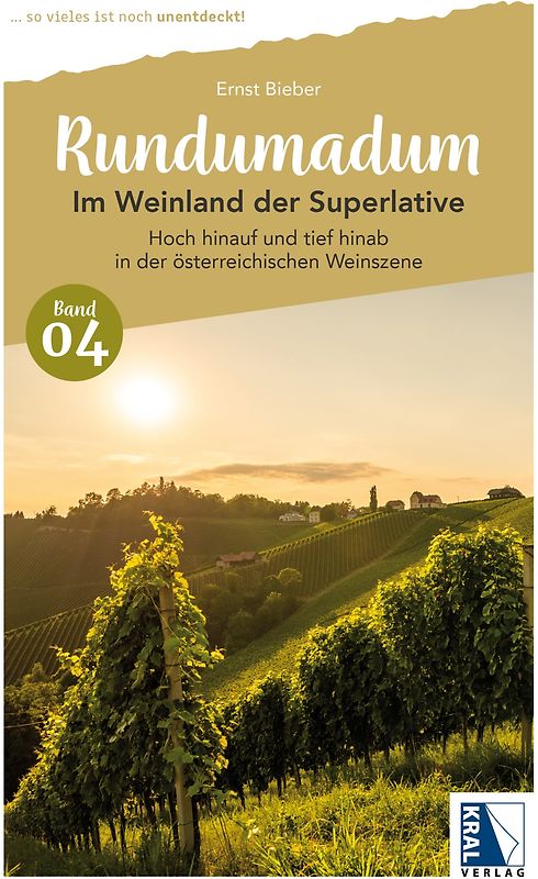 Rundumadum: Im Weinland der Superlative