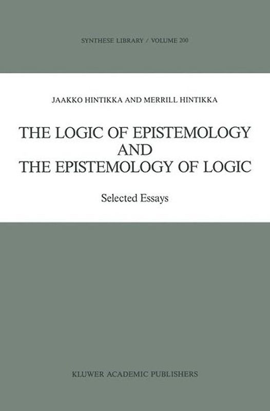 The Logic of Epistemology and the Epistemology of Logic