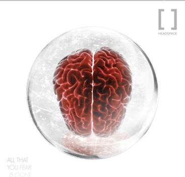Headspace - All That You Fear Is Gone