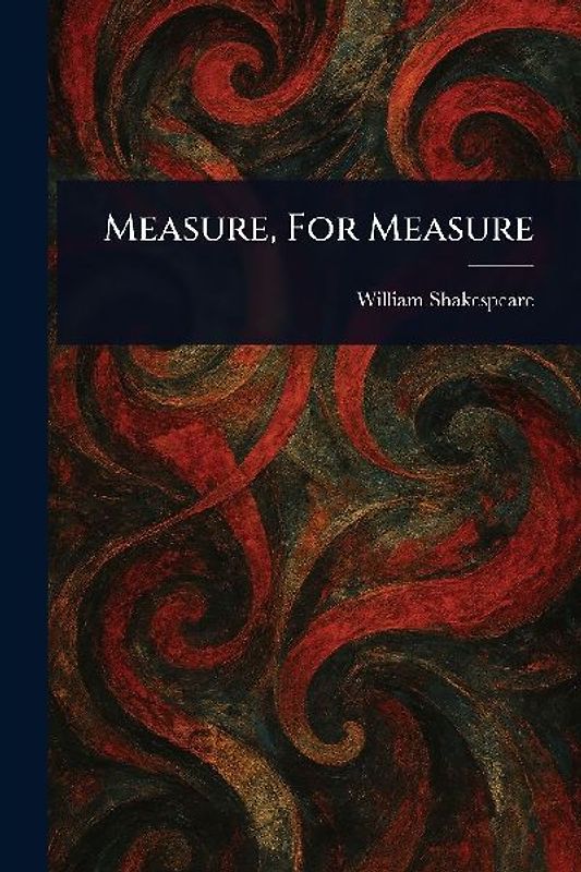 Measure, For Measure