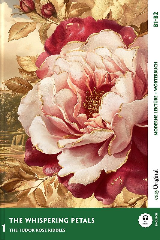 The Whispering Petals - Englische Krimi-Lektüre B1-B2 (+ Audio-Online)
