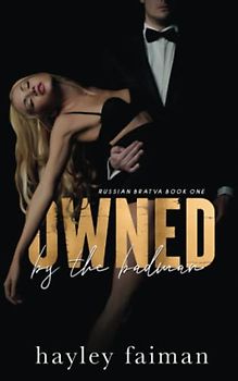 Owned by the Badman (Russian Bratva #1, Band 1)