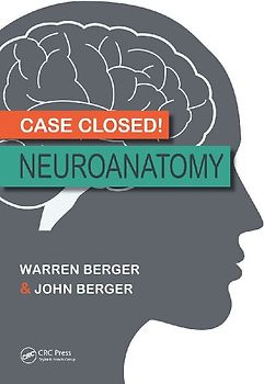 Case Closed! Neuroanatomy