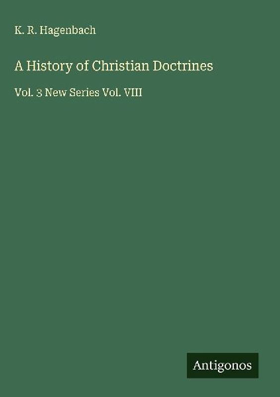 A History of Christian Doctrines