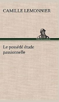 Le possédé étude passionnelle