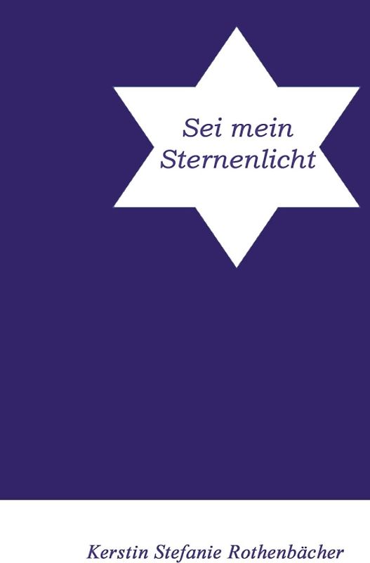Sei mein Sternenlicht