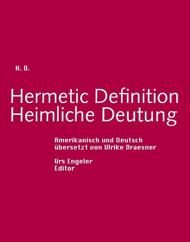 Hermetic Definition /Heimliche Deutung