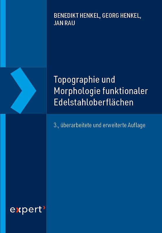 Topographie und Morphologie funktionaler Edelstahloberflächen