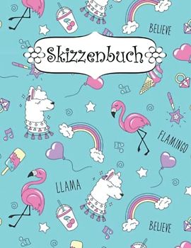 Skizzenbuch: Flamingo Skizzenbuch-Rohling Seiten zum Zeichnen, Malen, Schreiben, Skizzieren oder Kritzeln für Künstler, Lehrer, Erwachsene, Kinder, Jugendliche .