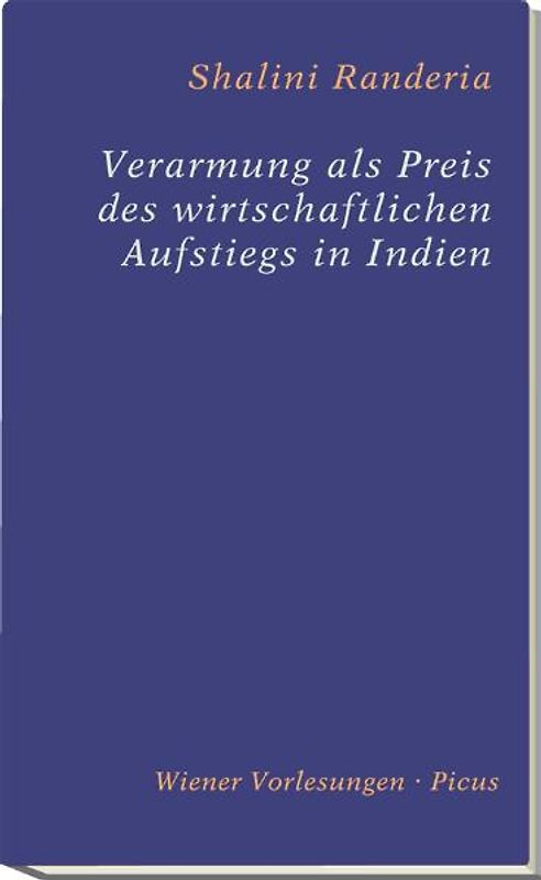 Verarmung als Preis des wirtschaftlichen Aufstiegs in Indien