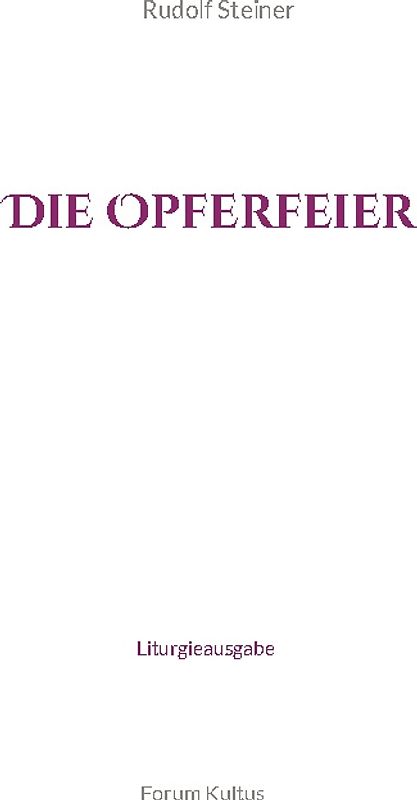 Die Opferfeier - Liturgieausgabe